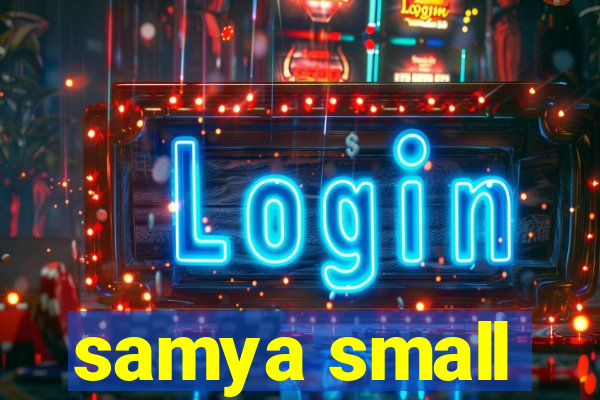 samya small